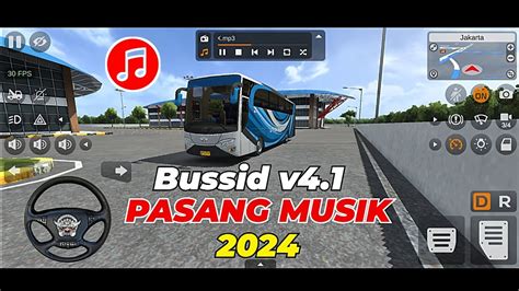 Mudah Tutorial Cara Pasang Musik Di Bussid V Terbaru Bus