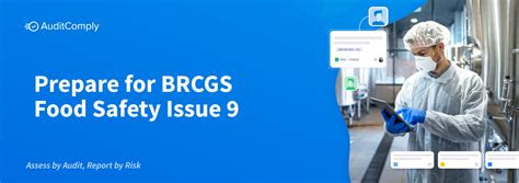 Prepare For BRCGS Food Safety Issue 9 AuditComply