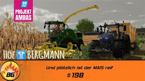 LS22 Amras 198 Und plötzlich ist der MAIS reif FARMING SIMULATOR