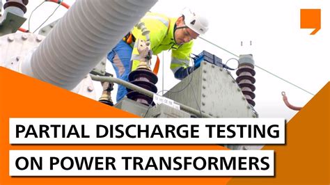 Partial Discharge Testing On Power Transformers Youtube