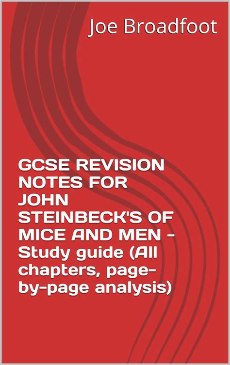 Amazon Gcse Revision Notes For John Steinbeck S Of Mice And Men