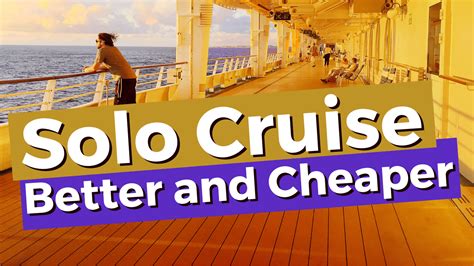 Solo Cruise Tips : 7 Tips On How to Cruise Solo and Cheaper