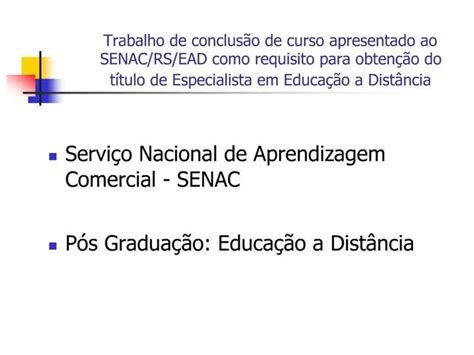 Ppt Servi O Nacional De Aprendizagem Comercial Senac P S Gradua O