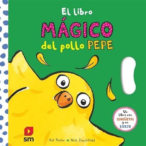 El pollo Pepe se da un baño Denchfield Nick SM EDICIONES 978 84