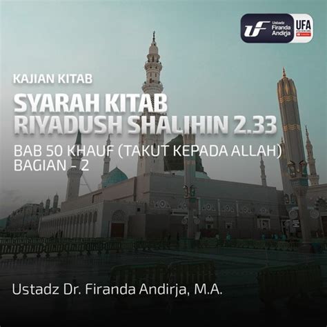 Stream Kitab Riyadush Shalihin Bab Khauf Takut Kepada Allah