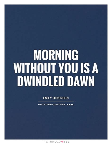 Quotes About Morning And Dawn. QuotesGram