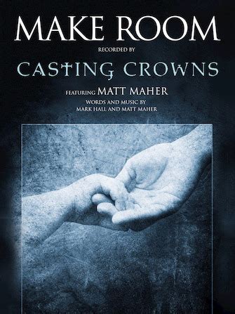 Make Room Feat Matt Maher Sheet Music By Casting Crowns For Piano