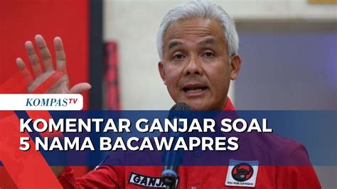 Lima Nama Bakal Cawapres Masuk Kantong Pdip Ganjar Semua Berpeluang