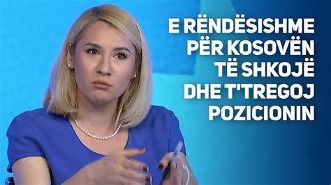 Emini E Rendesishme Per Kosoven Te Shkoje Dhe T Tregoj Pozicionin