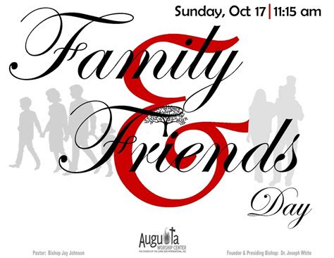 Family & Friends Day - Augusta Worship Center