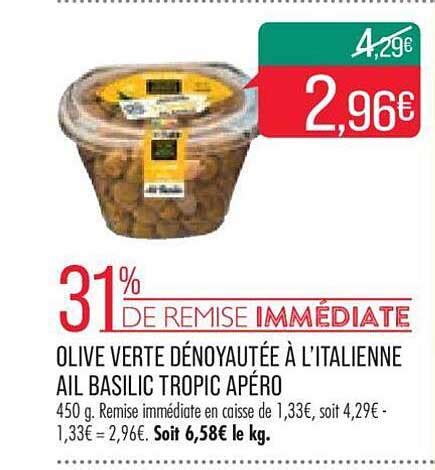 Promo Olive Vertes Dénoyautée à L italienne Ail Basilic Tropic Apéro