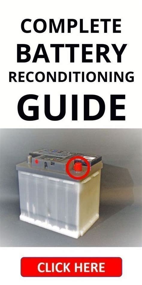 Complete Battery Reconditioning Guide In Recondition Batteries