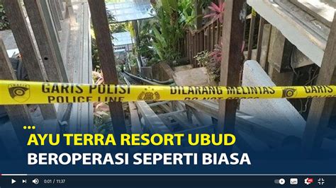 Bak Tak Terjadi Apa Apa Ayu Terra Resort Ubud Beroperasi Seperti Biasa