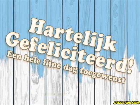 Jakosawi Gratis Wenskaarten E Cards Hartelijk Gefeliciteerd 1704