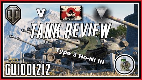 Tank Review Type 3 Ho Ni III YouTube