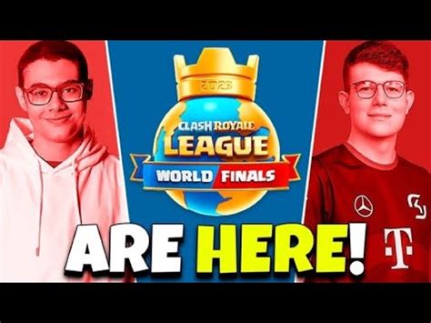 Clash Royale WORLD FINALS Are HERE YouTube