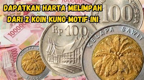 Dapatkan Harta Melimpah Dari 2 Koin Kuno Motif Ini Harga Jualnya