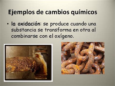 Cambios Qumicos Y Fsicos Cambios En La Materia