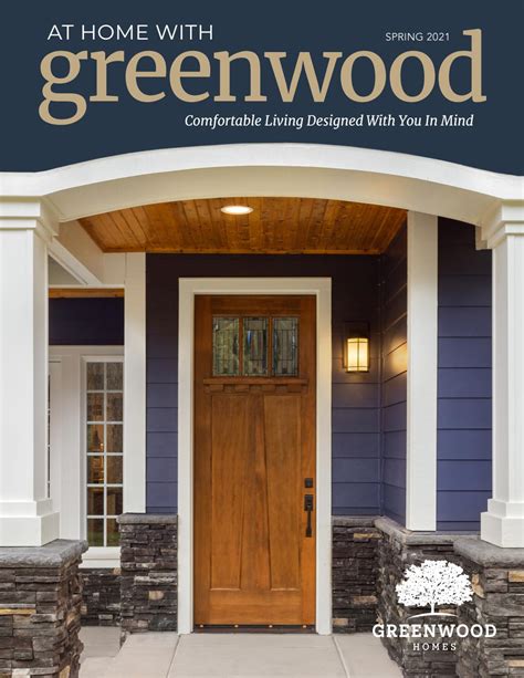 Greenwood Homes Spring 2021 by buildgreenwood - Issuu