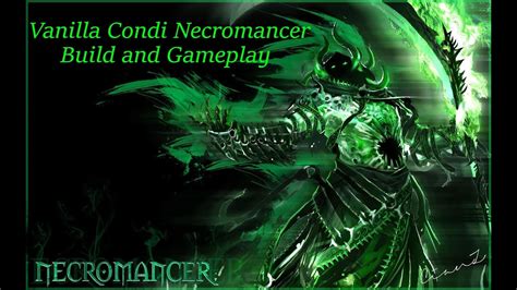 Guild Wars 2 Vanilla Condi Necromancer Build Gameplay YouTube