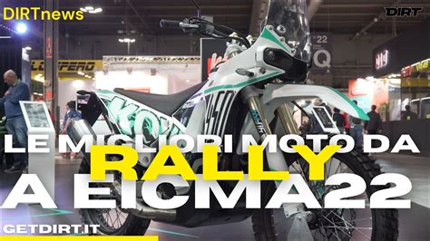 Le Migliori Moto Da Rally Eicma Kove Rally Fantic Xef