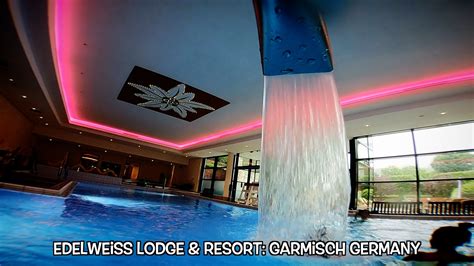 Edelweiss Lodge and Resort: Things To Do In Garmisch Germany