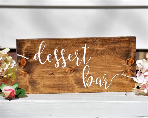 Dessert Bar Sign Wood Dessert Sign Wedding Dessert Table Sign Etsy