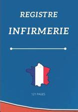 Registre Infirmerie Registre DInfirmerie Carnet De Consignes Pour