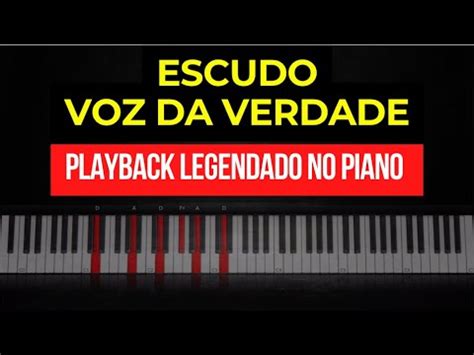 Escudo Voz Da Verdade Playback Legendado No Piano D Maior YouTube