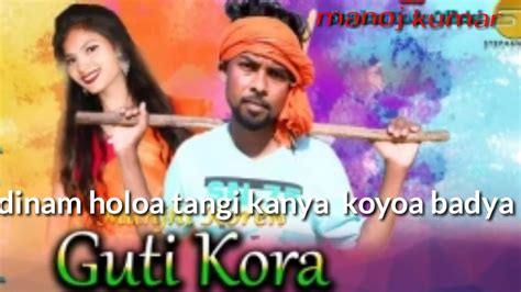 Song Manjhi Koren Guti Kora New Santhali Status 2020 21 YouTube