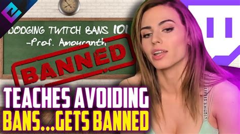 Amouranth Explains How To Avoid Twitch Ban And Then Gets Banned Youtube