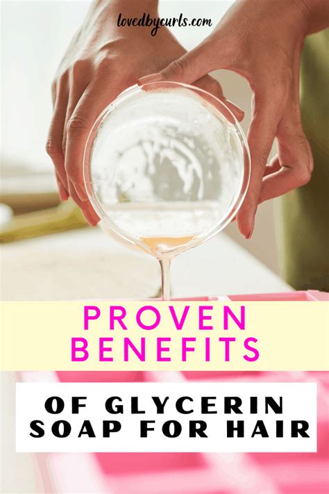 Proven Benefits Of Using Glycerin Soap For Hair With Examples