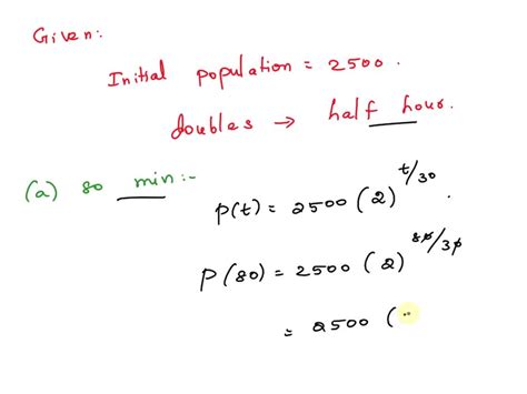 SOLVED: A bacteria culture initially contains 2500 bacteria and doubles ...