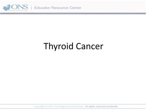 Ppt Thyroid Cancer Powerpoint Presentation Free Download Id 5644549