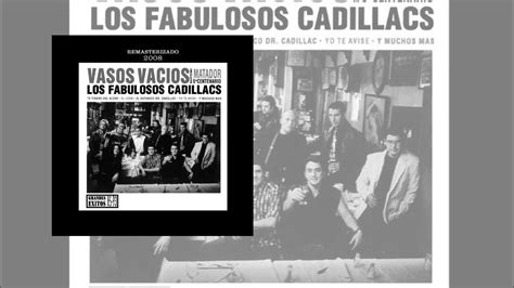 Vasos Vacíos Los Fabulosos Cadillacs Instrumental Youtube