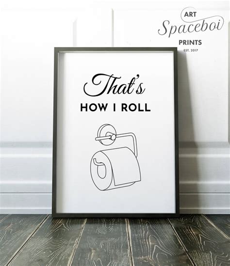 That S How I Roll Toilet Paper Bathroom Sign Toilet Etsy