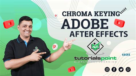 Chroma Keying Green Screen Adobe After Effects Tutorials Point