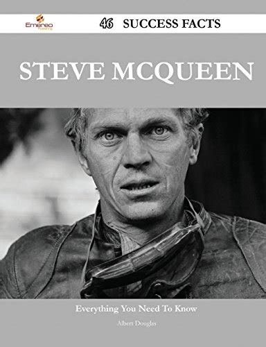 Steve Mcqueen 46 Success Facts Everything You Need To Know About Steve