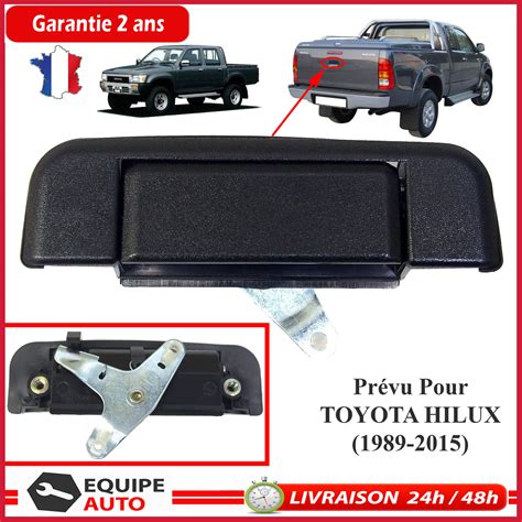 Poign E Arri Re De Malle Hayon Benne Pickup Toyota Hilux