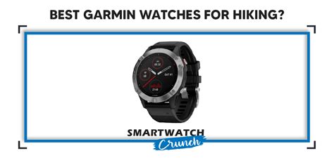 5 Best Garmin Watches for Hiking ? (Backpacking + Mountaineering)