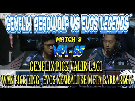 GENFLIX AEROWOLF VS EVOS LEGENDS GAME 1 MATCH 3 WEEK 3 DAY 2 MPL