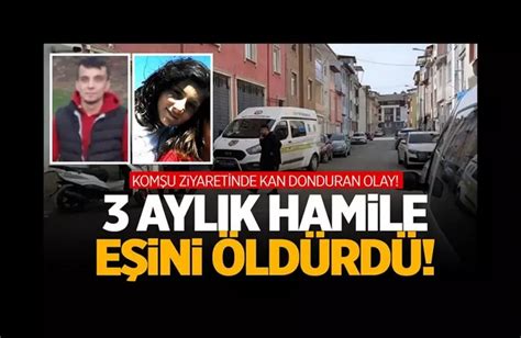 3 Aylık Hamile Eşini Bıçaklayıp öldürdü