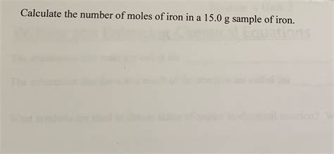 Solved Calculate The Number Of Moles Of Iron In A G Sample Of