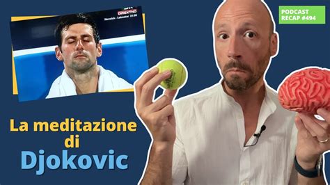 Novak Djokovic Ci Spiega Come Medita In Campo Psicologo React YouTube