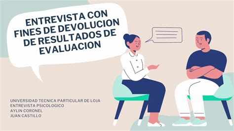 Entrevista De Devoluci N En Psicolog A Importancia Y Caracter Sticas