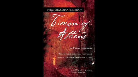 Plot Summary Timon Of Athens” By William Shakespeare In 5 Minutes