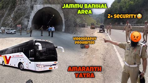 Nh Jammu Banihal Areas Heavy Security Amarnath Yatra Local