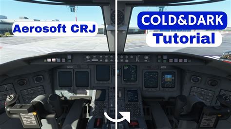 Aerosoft CRJ COLD DARK TUTORIAL Quick And Easy MFS2020 YouTube