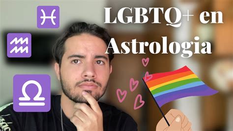 Cómo saber si eres gay con astrología Astrología LGBTQ YouTube