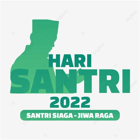 Hari Santri Nasional Indonesia 2022 Hari Santri Nasional Santri